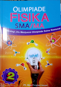 Olimpiade Fisika SMA/MA Jilid 2