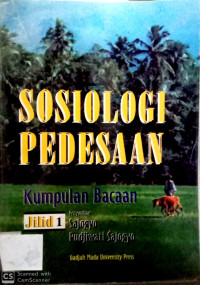 Sosiologi Pedesaan Jilid 1 : Kumpulan Bacaan