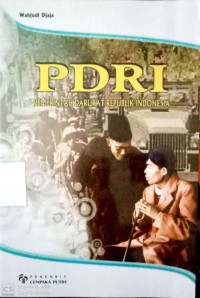 PDRI : Pemerintahan Darurat Republik Indonesia