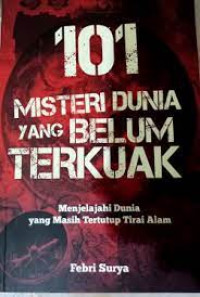 101 Misteri Dunia Yang Belum Terkuak