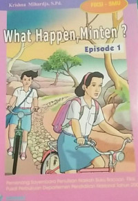 What Happen, Minten? Episode 1