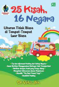 25 Kisah 16 Negara (Liburan Tidak bisa ditempat-tempat luar biasa)