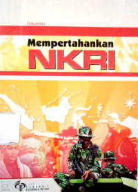 Mempertahankan NKRI