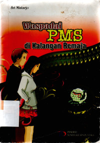 Waspadai PMS di Kalangan Remaja