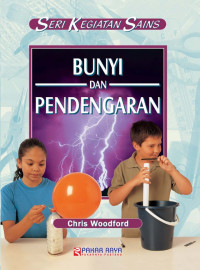 Seri Kegiatan Sains: Bunyi dan Pendengaran