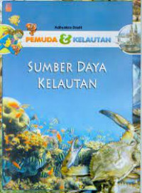 Pemuda & Kelautan: Sumber Daya Kelautan