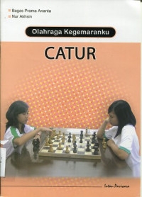 Olahraga Kegemaranku Catur