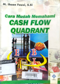 Cara Mudah Memahami Cash Flow Quadrant