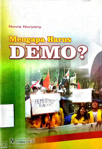 Mengapa Harus Demo ?