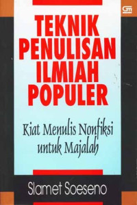 Teknik Penulisan Ilmiah Populer: Kiat Menulis Non Fiksi untuk Majalah