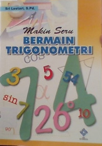 Makin Seru Bermain Trigonometri