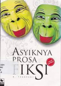 Asyiknya Prosa Fiksi