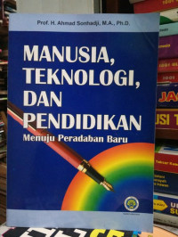 Manusia, Teknologi, dan Pendidikan