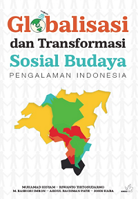 Globalisasi dan Transformasi Sosial Budaya Pengalaman Indonesia