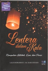 Lentera Dalam Kata: kumpulan Artikel, Esaidan Puisi