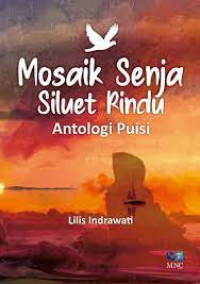 Mosaik Senja Siluet Rindu Antalogi Puisi