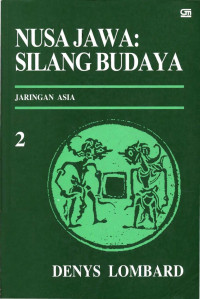 Nusa Jawa : Silang Budaya (Bagian II :Jaringan Asia)