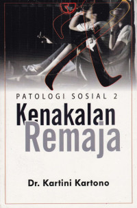 Patologi Sosial 2: Kenakalan Remaja