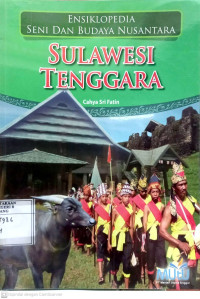 Ensiklopedia Seni Budaya dan Nusantara: Sulawesi Tenggara