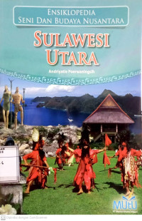 Ensiklopedia Seni dan Budaya Nusantara Sulawesi Utara