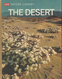 Life Nature Library : The Desert