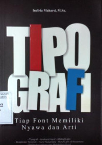 Tipo Grafi : Tiap Font memiliki nyawa dan arti