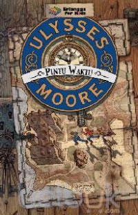 Ulysses Moore: Pintu Waktu (1)