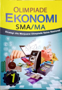 Olimpiade Ekonomi SMA/MA Jilid 1