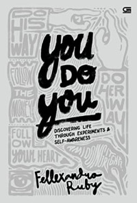 You Do You: Discovering Life Through Experiments & Self Awareness