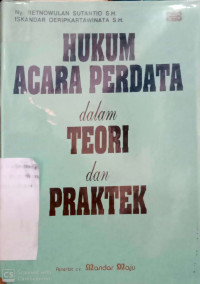 Hukum Acara Perdata dalam Teori dan Praktek