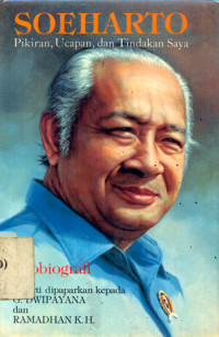 Soeharto ( Pikiran, Ucapan, dan Tindakan Saya)