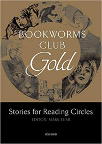 Bookworms Club Gold : Stories For Reading Circles