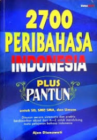 2700 Peribahasa Indonesia : Plus Pantun