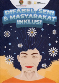 Difabel, Seni & Masyarakat Inklusi