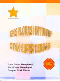 Eksplorasi Intuitif Otak Super Cerdas