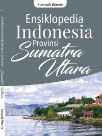 Ensiklopedia Indonesia Provinsi Sumatra Utara