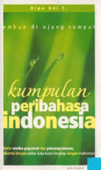 Embun di Ujung Rumput - Kumpulan Peribahasa Indonesia