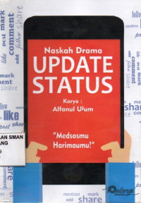 Naskah drama: Update Status