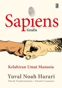 Sapiens Grafis Vol 1: Kelahiran Umat Manusia