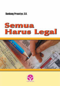 Semua Harus Legal