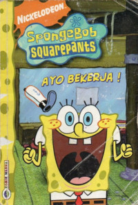 SpongeBob Squarepants : Ayo Bekerja!