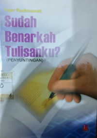 Sudah Benarkah Tulisanku?