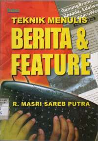 Teknik Menulis Berita dan Feature