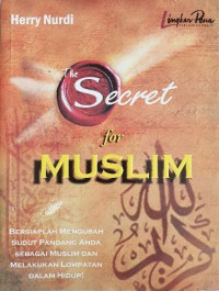 The Secret for Muslim