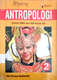 Antropologi : Untuk SMA / MA Kelas XII Jilid 2