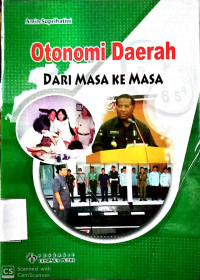 Otonomi Daerah Dari Masa Ke Masa