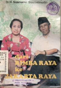 Dari Rimba Raya ke Jakarta Raya