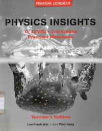 Physics Insights 'O' Level . 2nd Edition Practical Workbook