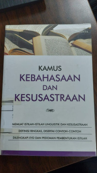 Kamus Kebahasaan dan Kesusastraan