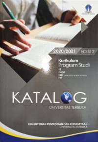 Katalog Universitas Terbuka: urikulum Program Studi (FE; FHISIP; FKIP; FST)